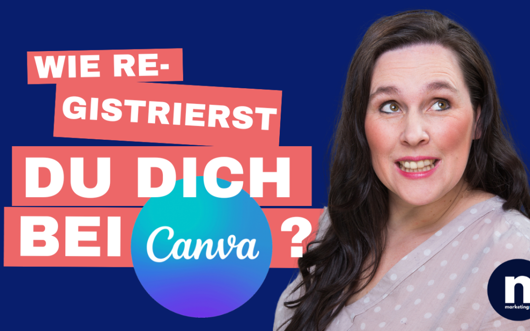 Canva Workflow No. 1: Anmeldung und Registrierung