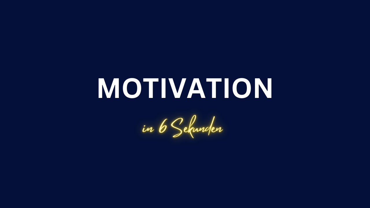 Titelbild zur playlist motivation in 6 sekunden